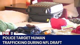 Behind-the-scenes of human trafficking busts during NFL Draft in Detroit