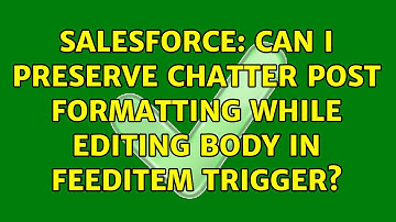 Salesforce: Can I preserve Chatter Post formatting while editing body in FeedItem Trigger?