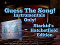 Guess The Hatchetfield Song! (Instrumentals Only)
