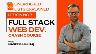 Master Full Stack Web Development | Lesson 7 for Beginners: Unordered Lists Explained