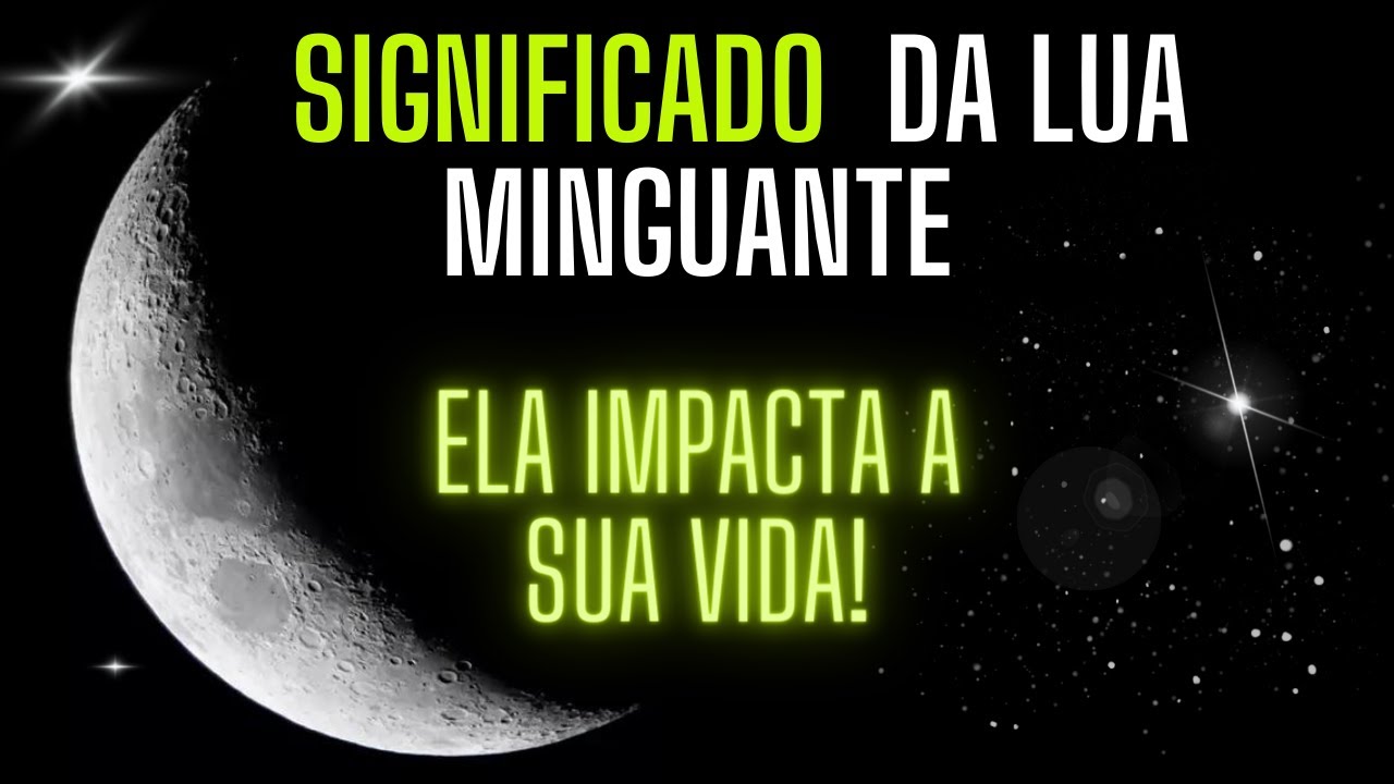 🌘significado da lua minguante - YouTube