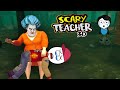 Scary Teacher Is Back - Playtime Adventure Multiplayer Full Gameplay | Khaleel and Motu Game