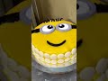 minion cake || #minioncake #cake #shorts #shortvideo #shortsfeed #2023  #cakedecorationtutorial