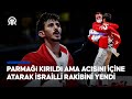 Mahmut Bozteke yarı finalde parmağı kırılmasına rağmen acısını içine atarak İsrailli rakibini yendi