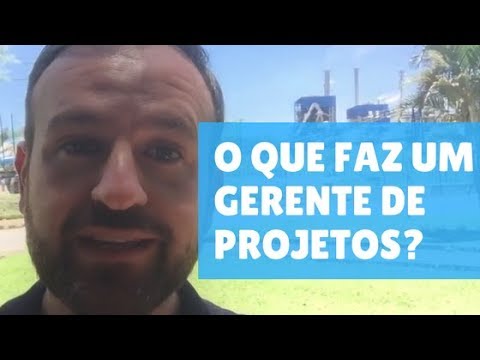 O que faz um gerente de projetos!?