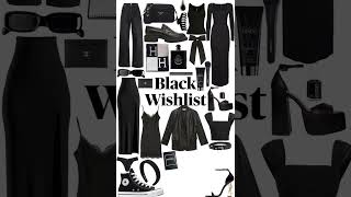 Black wishlist 🖤#wishlist #blackaesthetic #wishlistideas #aesthetic #outfitinspo