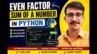 Python Program to Find Sum of Even Factors | Easy DSA Problem