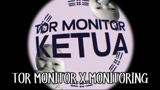 TOR MONITOR KETUA X Monitoring Edit