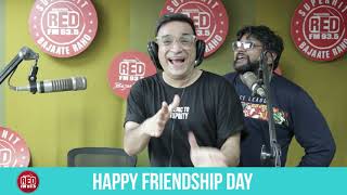 Red Murga - HAPPY FRIENDSHIP DAY I RJ Praveen