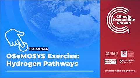 OSeMOSYS Exercise: Hydrogen Pathways