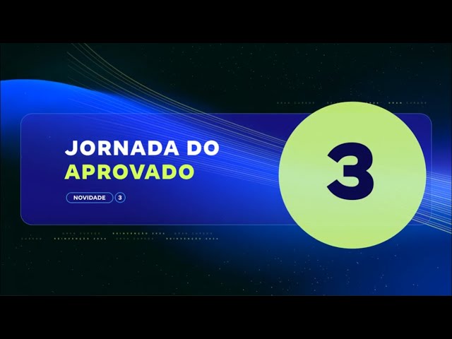 [Reinvenção] Novidade 3: Jornada do aprovado