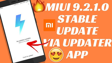HOW TO UPDATE TO MIUI 9.2.1.0 STABLE ROM VIA UPDATER APP | MIUI 9.2.1.0 OFFICIALLY RELEASED NOTE 4