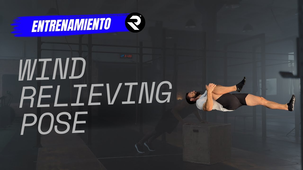 Wind Relieving Pose | Estiramientos y Posturas