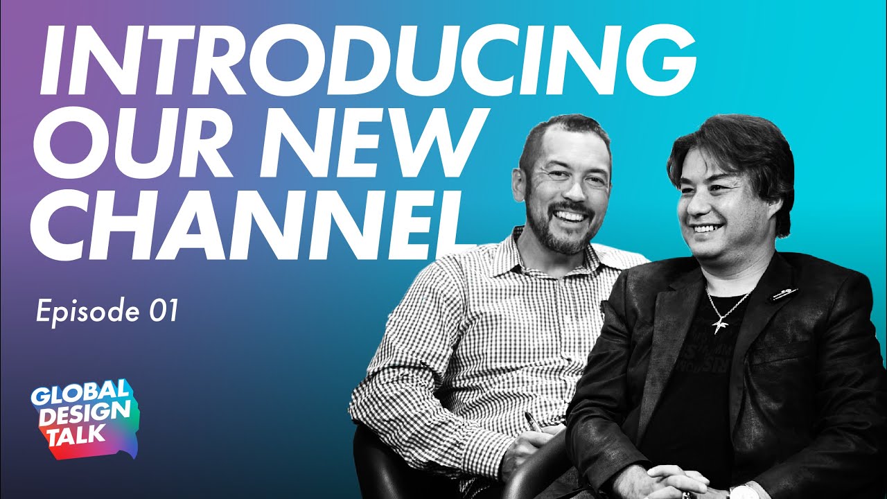Episode 1: Welcome to Global Design Talk by btrax