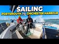 Sailing Portsmouth To Chichester Testing Our Boat Out mp3