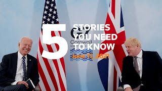 June 11, 2021: Boris praises Biden, G7, Sea shanties, Infrastructure deal and Ethiopia’s Tigray