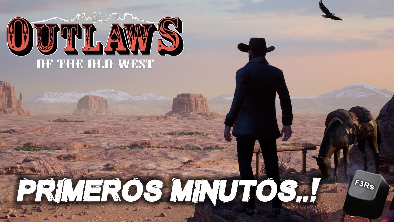 OUTLAWS OF THE OLD WEST | Primeros minutos | Gameplay en Español - YouTube