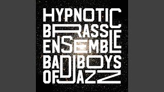 Miniatura de "Hypnotic Brass Ensemble - MY SHIP"