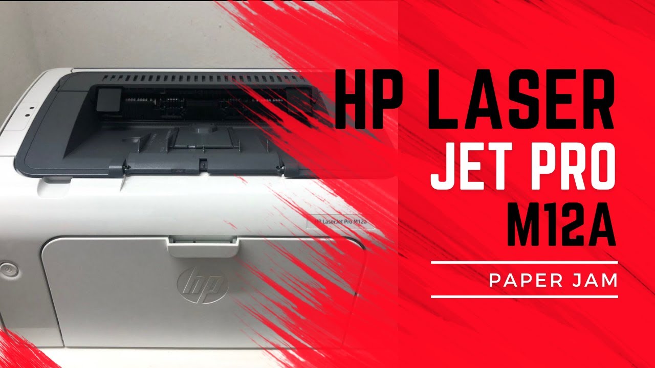 Paper Jam Solution HP LaserJet Pro M12a Printer Solution YouTube