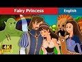 Fairy Princess Story in English | Stories for Teenagers | English Fairy Tales