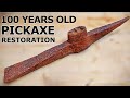Antique Rusty Pickaxe Restoration