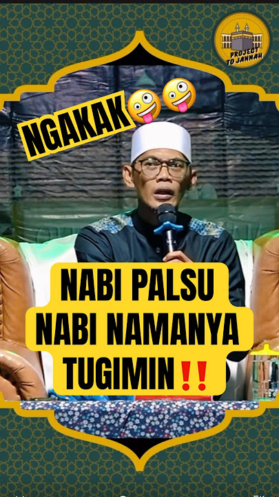 NABI PALSU NAMA TUGIMIN‼️CERAMAH USTADZ TILE LUCU #ustadztile #ceramahustadz #nabipalsu