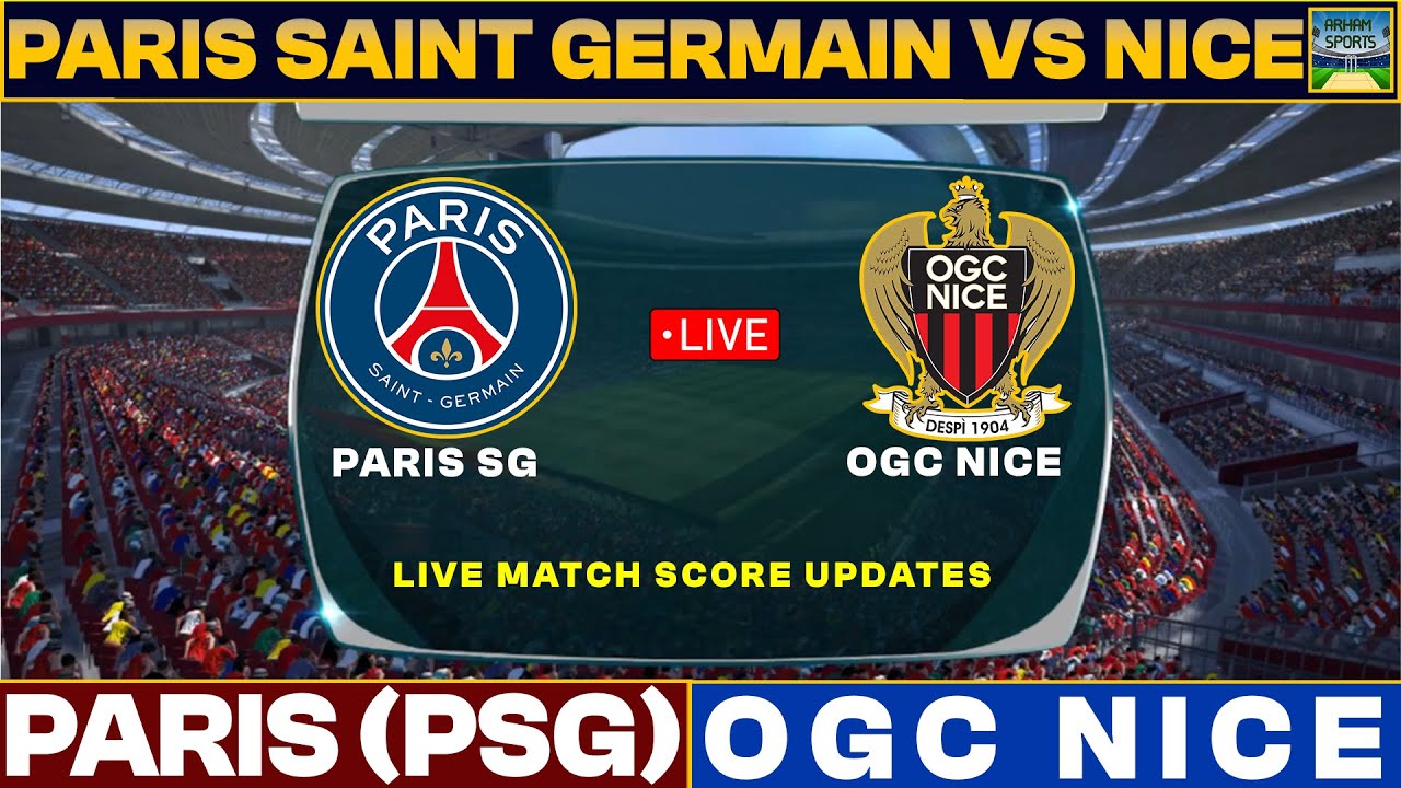 Paris Saint Germain Vs OGC Nice Live Match Today | PSG Vs OGCN Live Football Match 2023 Live