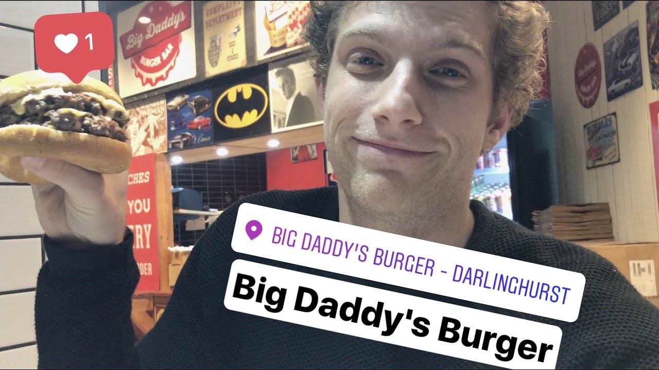 Big Daddy's Darlinghurst - Big Daddy Burger - Quest for Sydney's Best Burge