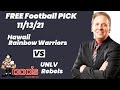 Free Football Pick Hawaii Rainbow Warriors vs UNLV Rebels Picks, 11/13/2021 College Football