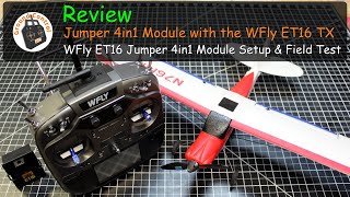 WFLY ET16S 16CH FHSS Transmitter 4IN1, R9M, TBS - Jumper 4in1 Module Setup & Test - Best Cheapest