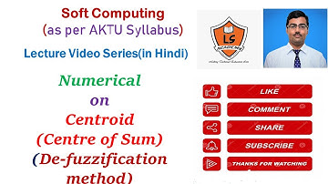 Centroid method in Defuzzification | Centre of Sum(COS) Method | Application of soft computing