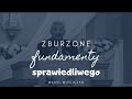 ZBURZONE FUNDAMENTY SPRAWIEDLIWEGO- Wasyl Wieliczko |Зруйновані фундаменти праведного-Василь Величко