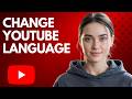 How to Change Language on YouTube Step by Step