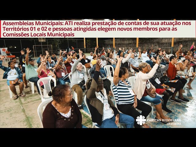Assembleias: prestação de contas da ATI e eleição de novos membros das Comissões Locais Municipais