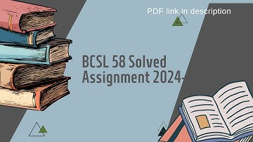 BCSL 58 Solved Assignment 2024-2025 | BCA 5th semester solved assignment 2024-2025