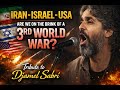 Iran Israel USA Are We On The Brink Of World War 3 Anti War Song Djamel Sabri