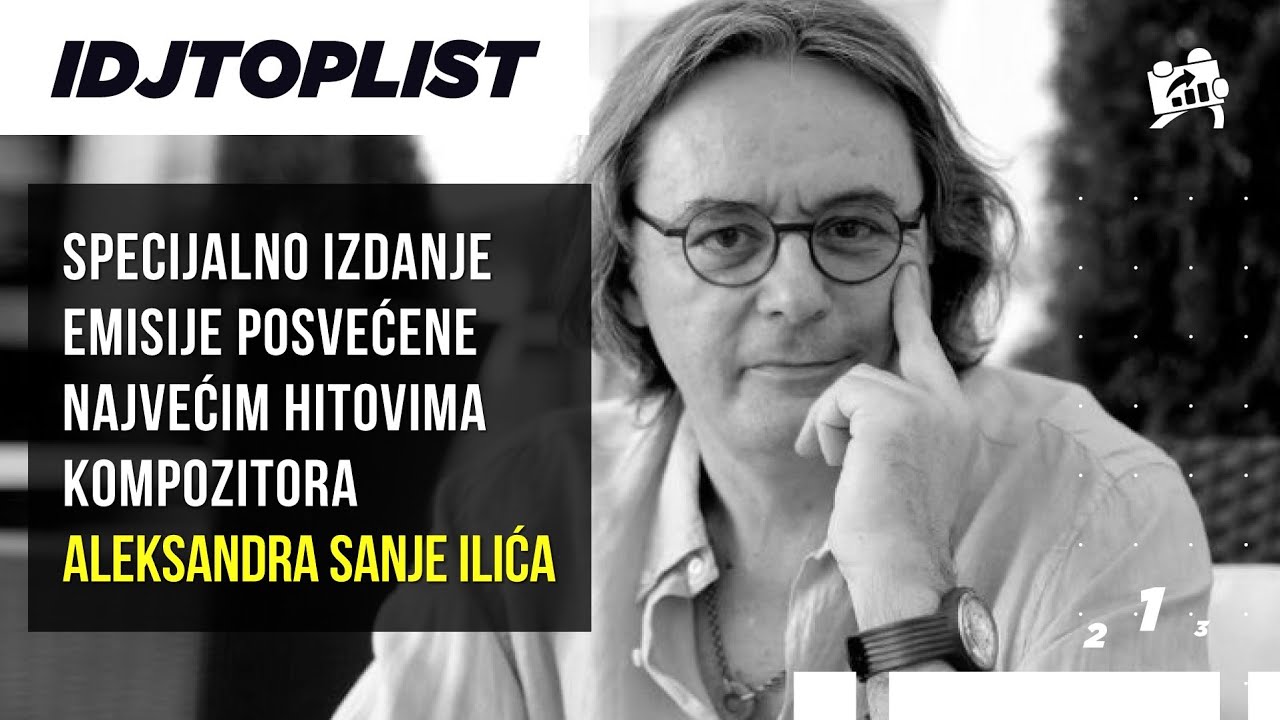 LEGENDARDNI HITOVI SANJE ILICA | IDJTOPLIST | 11.03 2021 | IDJTV