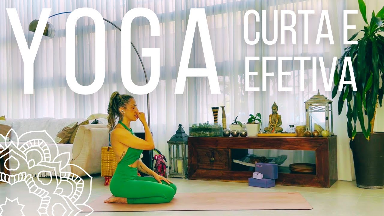 PRÁTICA DE YOGA CURTA E EFETIVA