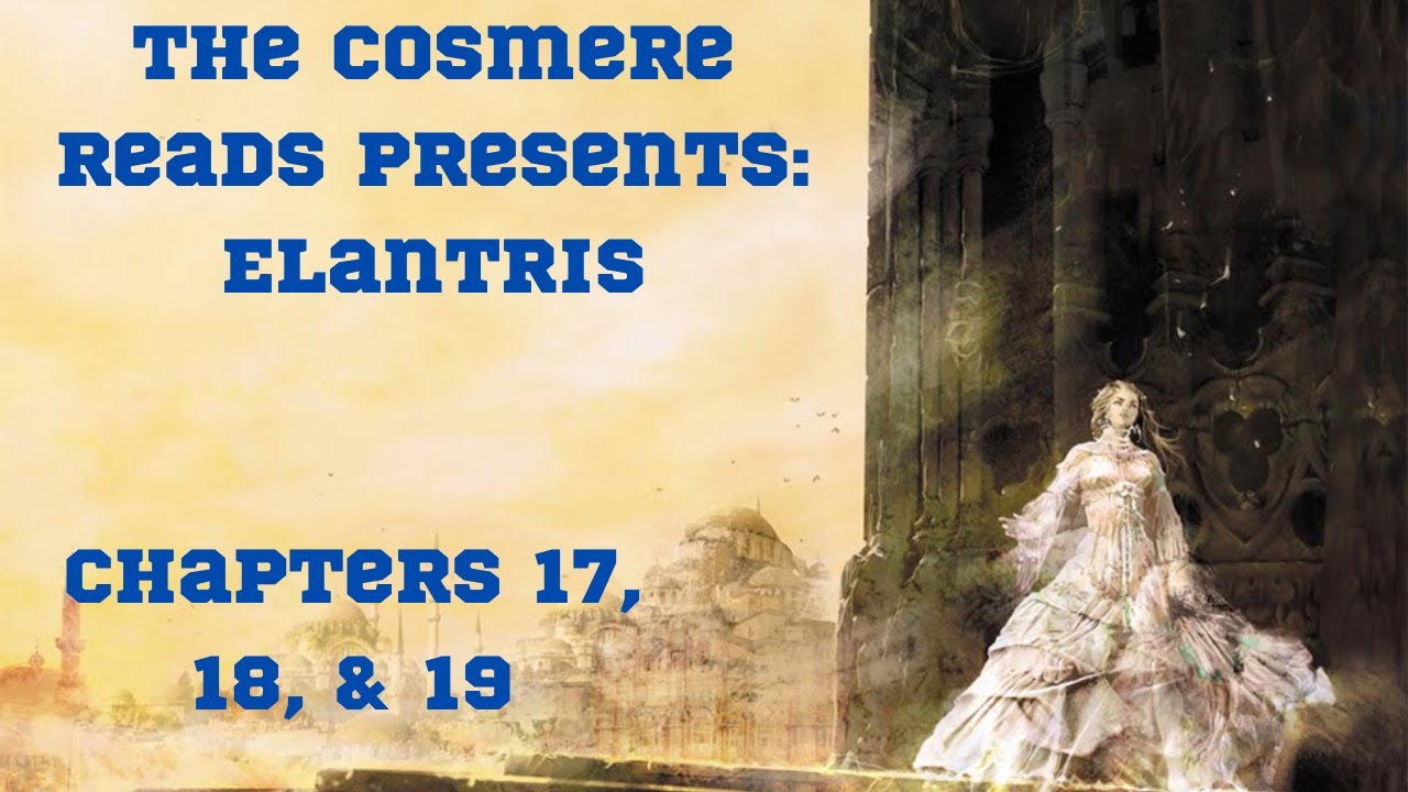 Elantris: Chapters 17, 18, and 19 (Season 2, Episode 6)