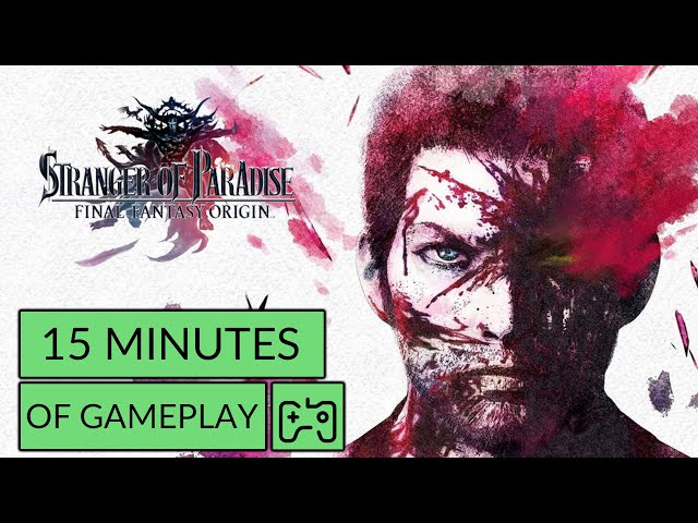 Stranger Of Paradise Final Fantasy Origin Demo 15 Minutes Of Gameplay
