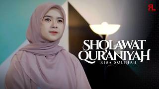 SHOLAWAT QUR'ANIYAH - RISA SOLIHAH ll Spesial Ramadhan