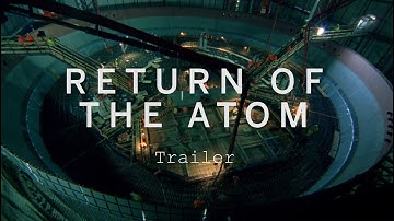 RETURN OF THE ATOM Trailer | Festival 2015