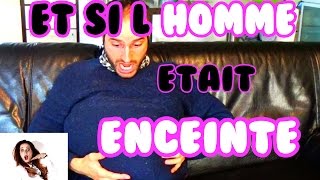 Et si l'homme était enceinte?! - ANGIE LA CRAZY SÉRIE