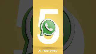 5 Whatapp AI features you probably didn’t know about