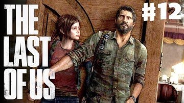 The Last of Us - Gameplay Walkthrough Part 12 - Luxury Hotel (PS3)