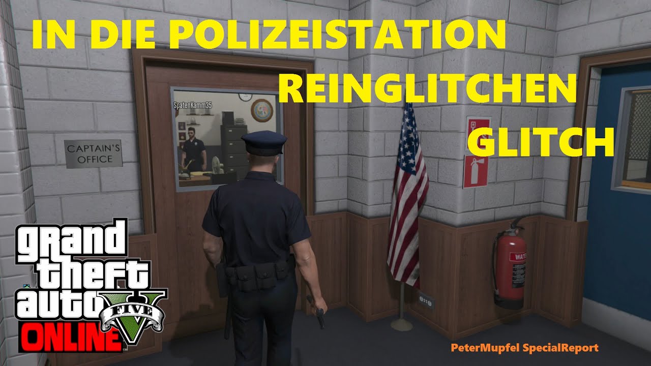 GTA 5 Online GEPATCHT IN DIE POLIZEISTATION REINGLITCHEN GLITCH 1 32 YouTube