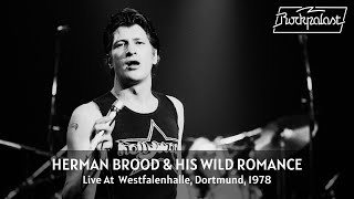 Herman Brood U0026 His Wild Romance   At Rockpalast 1978  Concert 
