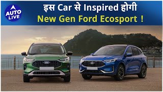 New Gen Ford EcoSport to revive on 2024 Kuga Facelift ! | Auto Live