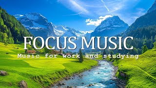 Focus Music for Work and Studying, Study Music, Background Music for Concentration