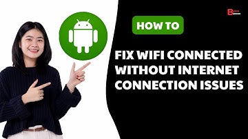 Fix WiFi Connected Without Internet Connection Issues On Android | WIFI Not Working On Samsung